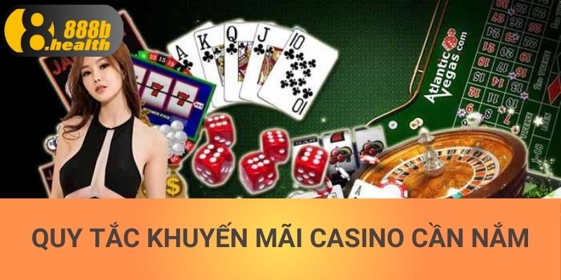 Quy tắc khuyến mãi casino cần nắm